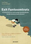 Leen Paape, Leo van de Voort - Exit Fantoomtrots 4C Governance en meervoudige waarderealisatie houden barbaren buiten de poort