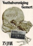 Schijndel, Wim van - Voetbalvereniging Gemert 75 jaar
