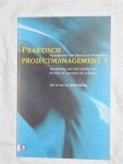 Gevers, Ten & Zijlstra, Tjerk - Praktisch projectmanagement 2. Praktijkgidsen voor Manager en Ondernemer. Handleiding voor het vaardig voorbereiden en managen van projecten.