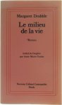 Margaret Drabble - Le milieu de la vie