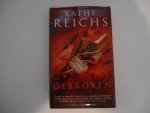 REICHS, KATHY - Gebroken