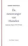 Browning, Robert - De rattenvanger van Hamelen