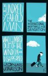 Jonas Jonasson - Hundred-Year-Old Man Who Climbed Out of the Window and Disap