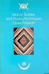 Polakoff, Claire - African Textiles and Dyeing Techniques Polakoff, Claire - African Textiles and Dyeing Techniques