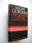 Gordimer Nadine / Clingman, ed. and Intro. - The Essential Gesture, Writing,Politics and Places (Annotated selection. of non-fiction work)