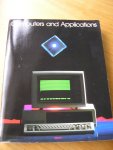 Slotnick, Daniel   en Evan M. Butterfield, Ernest S. Colantonio, Daniel J. Kopetzky, Joan K. Slotnick - Computers and Applications: an introduction to data processing