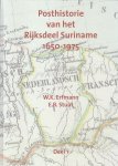 Erfmann en E.B. Stuut, W.K. - Posthistorie van het Rijksdeel Suriname 1650 - 1975 - Deel 1 en deel 2 Compleet - Standaardwerk