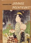 Lane, Richard - Meesters der Japanse Prentkunst (met 148 afbeeldingen waarvan 90 in kleuren), 319 pag. hardcover + stofomslag, goede staat (wat lichte sporen van gebruik losse stofomslag)
