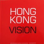 BURTON, Jean-Dominique. - Hong Kong. Vision.
