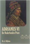 Dr. Bijloos J. - Adrianus VI - De Nederlandse Paus