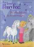 Barbara Zoschke - Hier komt Ponyfee!  -   De schuilplaats in de sterrengrot