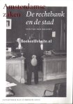 Brandt, Ton van der - De rechtbank en de stad