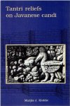 KLOKKE, Marijke J. - Tantri reliefs on Javanese candi. KLOKKE, Marijke J. - Tantri reliefs on Javanese candi.