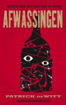 Patrick DeWitt - Afwassingen aantekeningen voor een roman