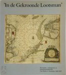 E.O. van Keulen, W.F.J. Mörzer Bruyns, E.K. Spits - In de Gekroonde Lootsman Het kaart-, boekuitgevers en instrumentenmakershuis Van Keulen te Amsterdam 1680-1885