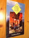 Meyer, K - How to shit in the woods