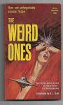 Pohl, Frederik ,   Poul Anderson a.o    editor H.L Gold - The Weird Ones Rare and Unforgettable Science Fiction