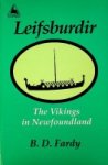 Fardy, B.D. - Leifsburdir, the Vikings in Newfoundland