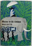 Catto Max, vert. Beers Ton van, ill. Harst P A H van der omslag - Mozes in de rimboe