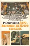 Egmond, Wouter van en Bob Wetsteijn - Praktische Auto-, Brommer - en Motortechniek, 191 pag. paperback, goede staat