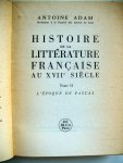 Adam, Antoine - Histoire de la littérature française au XVIIe siècle - Tome II - L'époque de Pascal (FRANSTALIG)