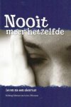 Mariette Oosterhoff & Ineke van Arnhem - Nooit meer hetzelfde; leven na een abortus
