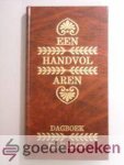 Blok, Ds. P. - Een handvol aren --- Dagboek Blok, Ds. P. - Een handvol aren --- Dagboek