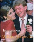 Bree, Han van - Het aanzien van Willem Alexander ( en het huwelijk met Maxima)