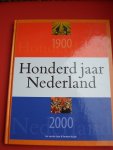 Jos van der Lans en Herman Vuijsje - Honderd jaar Nederland van 1900-2000