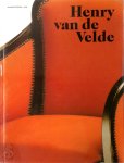Henry van de Velde, Klaus-Jürgen Sembach, Birgit Schulte - Henry van de Velde een Europees kunstenaar in zijn tijd