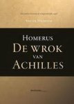 EIKEBOOM, ROGIER. & HOMERUS. - Homerus.De wrok van Achilles Ilias Boek 1.  Een directe weg naar het lezen van