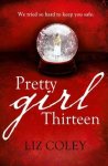 Coley, Liz - Pretty Girl Thirteen