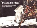  - MAANLANDING:  Man on the moon - a picture chronology of man in space exploration - uitg. Galina, Inc. Dallas Texas 1969