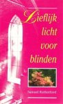 Rutherford, Samuel - Rutherford, Samuel-Lieflijk licht voor blinden