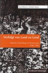 Ahlrich Meyer , Insa Meinen - Verfolgt Von Land Zu Land : Judische Fluchtlinge in Westeuropa 1938 - 1944   Deutsch