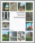 Beukelaer, Hans de, Boerrigter, Hans - Honderd procent Winterswijk