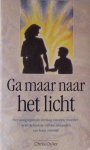 Oyler, Chris - Ga maar naar het licht