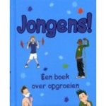 Crossick, Matt en Rob Davier - Jongens! een boek over opgroeien Crossick, Matt en Rob Davier - Jongens! een boek over opgroeien