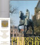 Rossum du Chattel, J.G. van - Beelden in Utrecht. Het verhaal dat beelden vertellen.