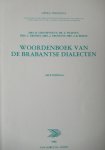 Weijnen, A. Dr. - Bakel, van Jan Dr. - Woordenboek van de brabantse dialecten Opera Theodisca (9 delen)