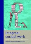 Anjo van Hout, Leo Witte - Integraal sociaal werk