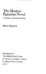 KILPATRICK, Hilary - The modern Egyptian novel KILPATRICK, Hilary - The modern Egyptian novel