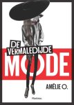 Amélie O - De vermaledijde mode