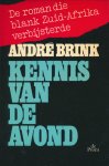 André Brink, André Brink - Kennis van de avond