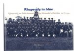 Beaujon, Otto - Rhapsody in blue. Vijfenzeventig jaar Politie-harmonievereniging Hermandad te Rotterdam 1918-1993
