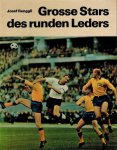 Renggli, Josef - Grosse Stars des Runden Leders