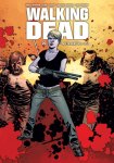 Robert Kirkman, Charlie Adlard, Cliff Rathburn - 20. hel breekt los 1/2
