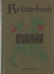 Losch, Fr. - Kräuterbuch - Unsere Heilpflanzen in Wort und Bild Losch, Fr. - Kräuterbuch - Unsere Heilpflanzen in Wort und Bild