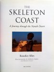 Allen, Benedict - The Skeleton Coast (A Journey Through the Namib Desert) (ENGELSTALIG)