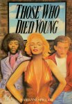 Marianne Sinclair - Those who Died Young